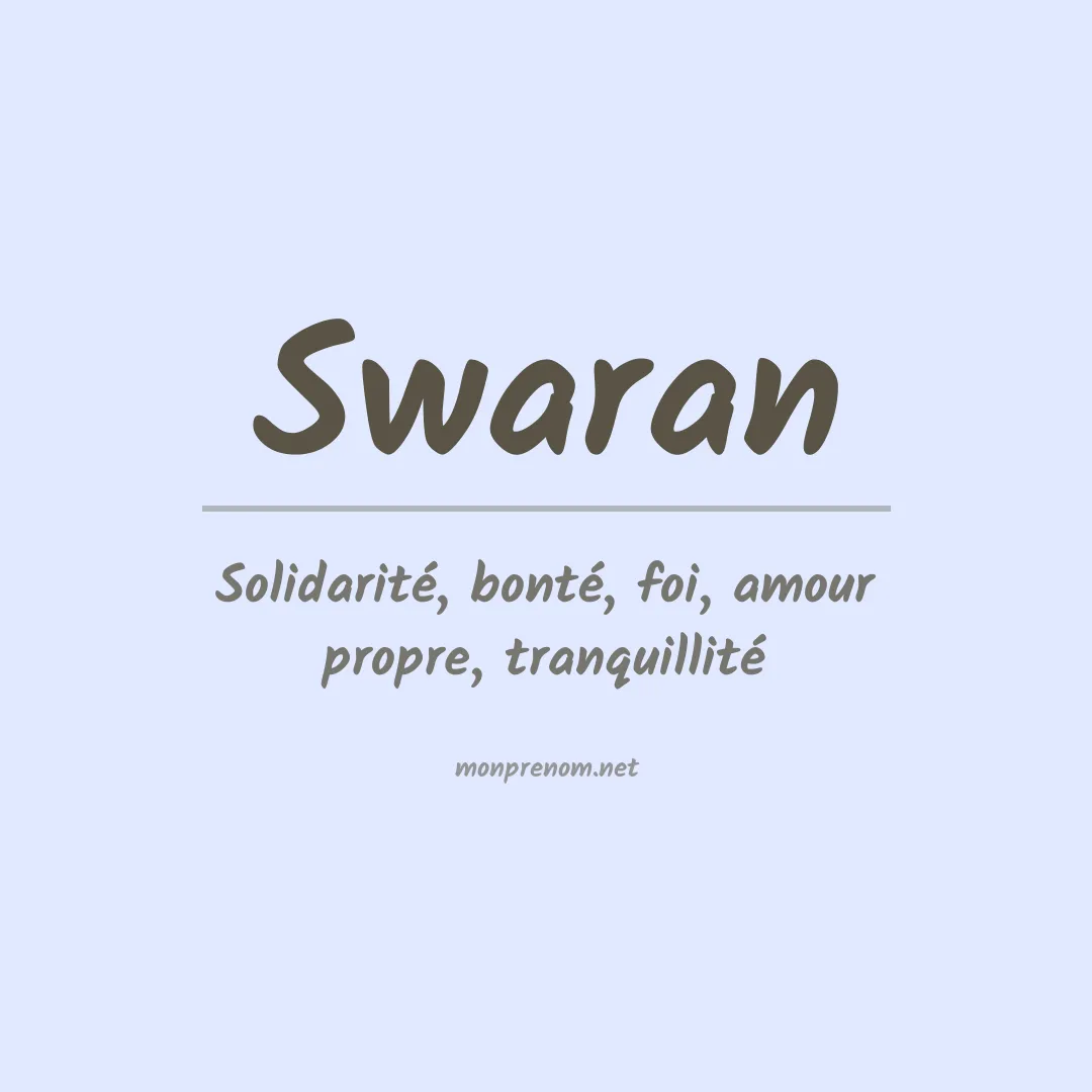 Signification du Prénom Swaran Signification du Prénom Swaran