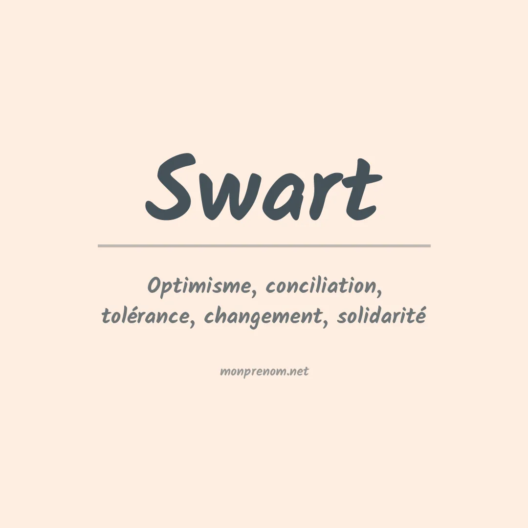 Signification du Prénom Swart