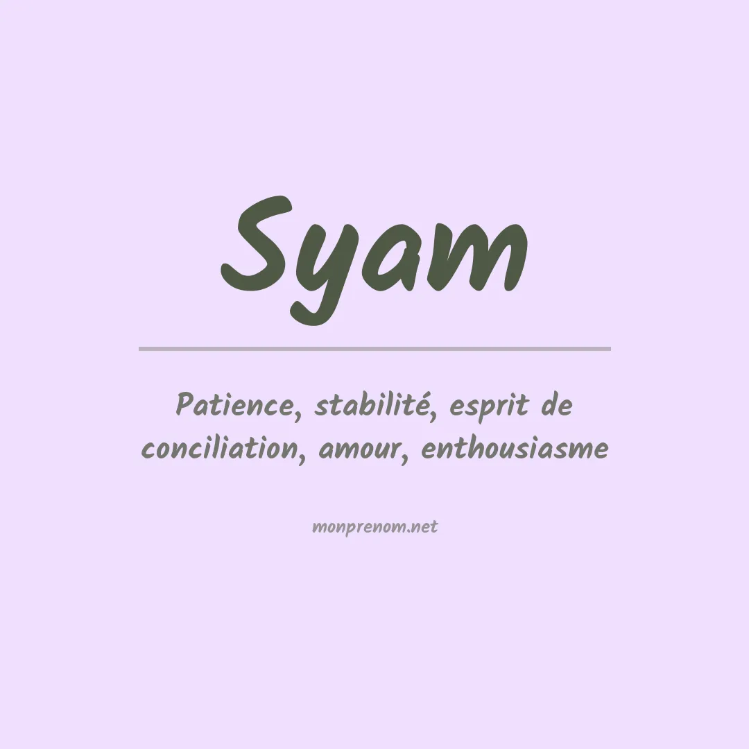 Signification du Prénom Syam Signification du Prénom Syam