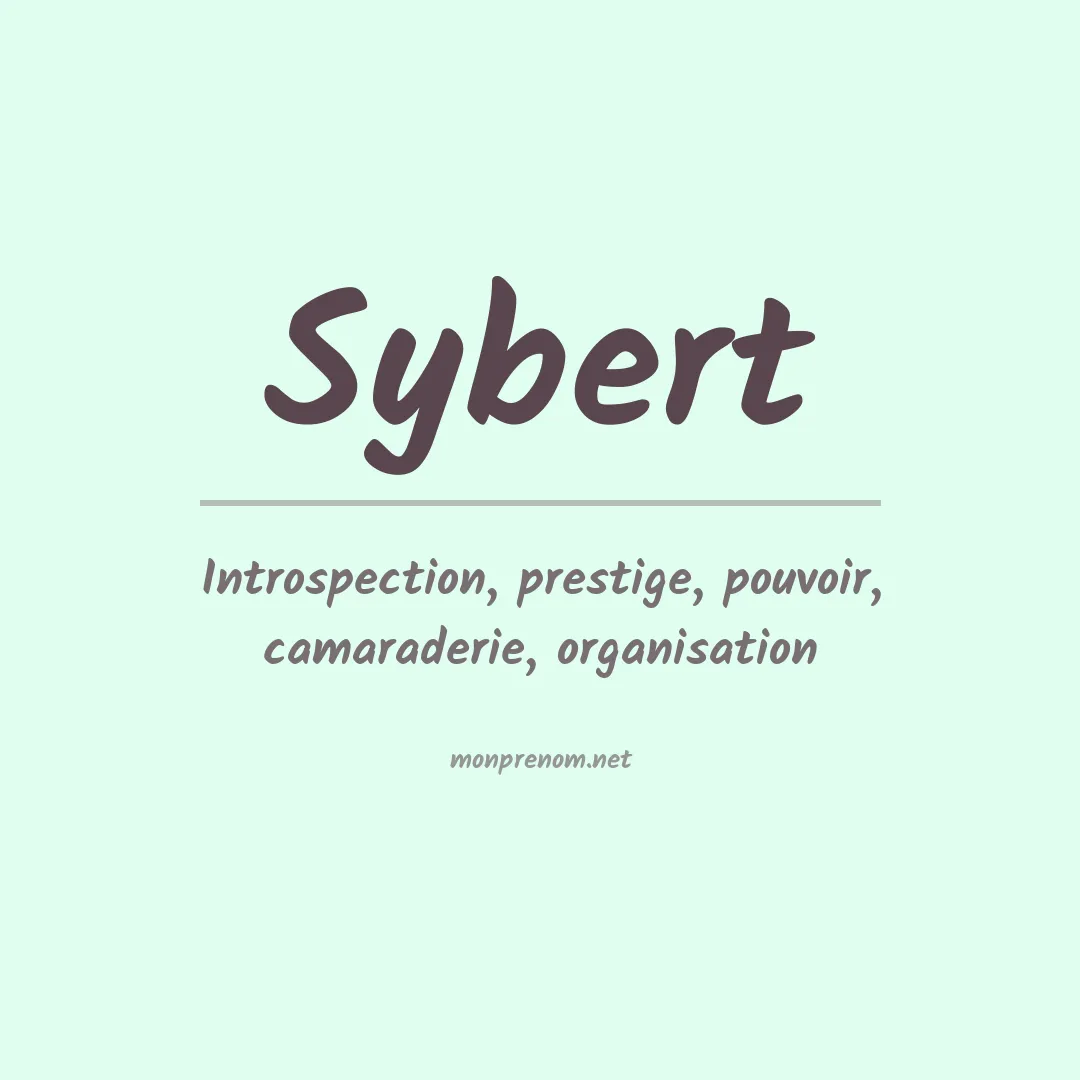 Signification du Prénom Sybert