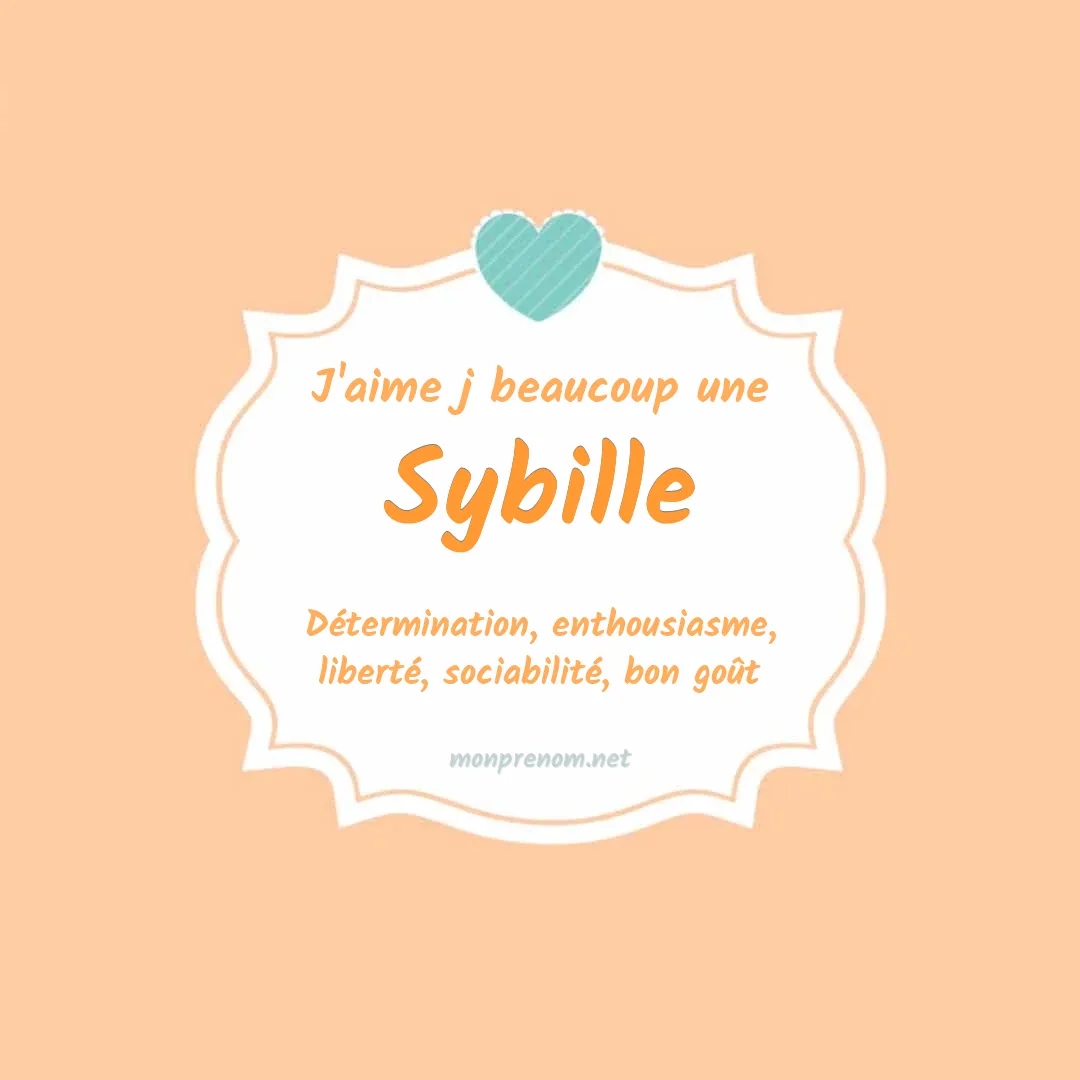 j'aime beaucoup Sybille