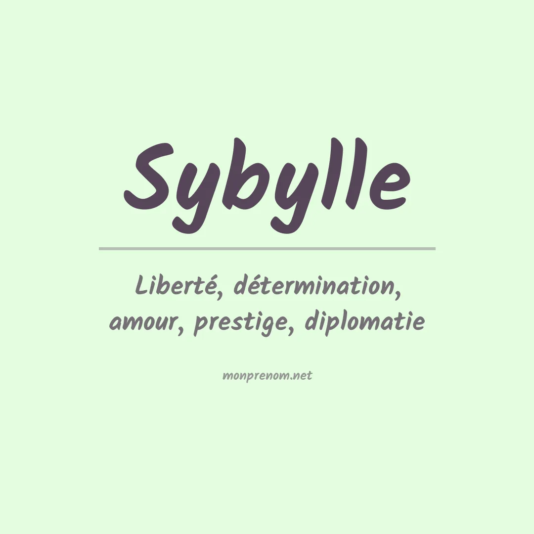 Signification du Prénom Sybylle Signification du Prénom Sybylle