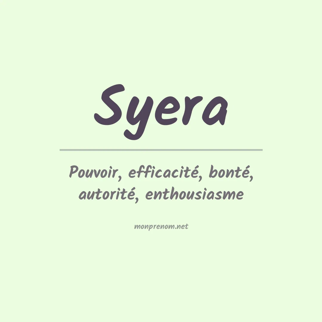 Signification du Prénom Syera Signification du Prénom Syera