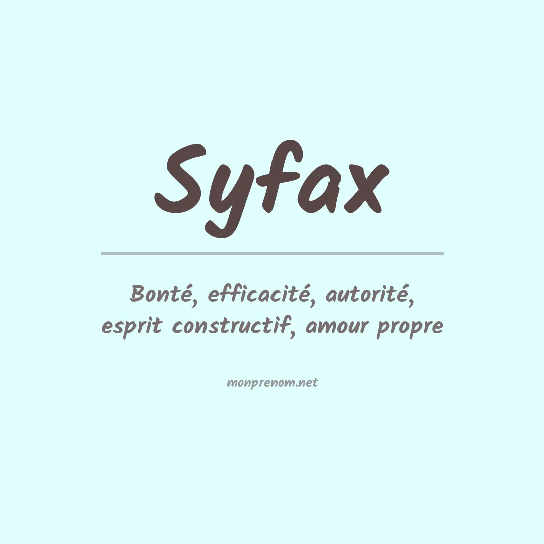 Signification du Prénom Syfax Signification du Prénom Syfax