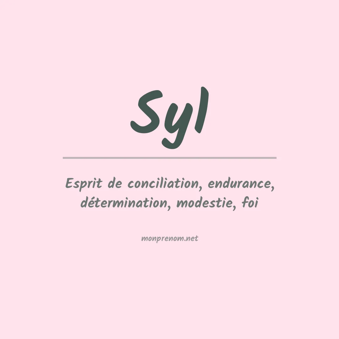 Signification du Prénom Syl