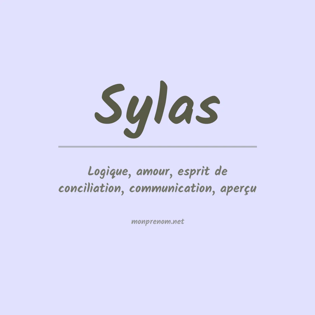 Signification du Prénom Sylas