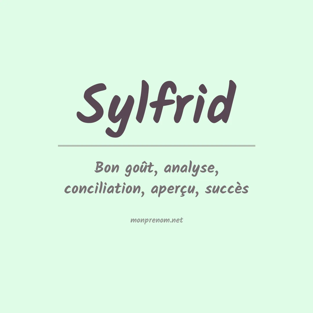 Signification du Prénom Sylfrid Signification du Prénom Sylfrid