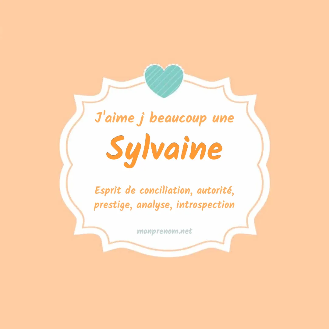j'aime beaucoup Sylvaine