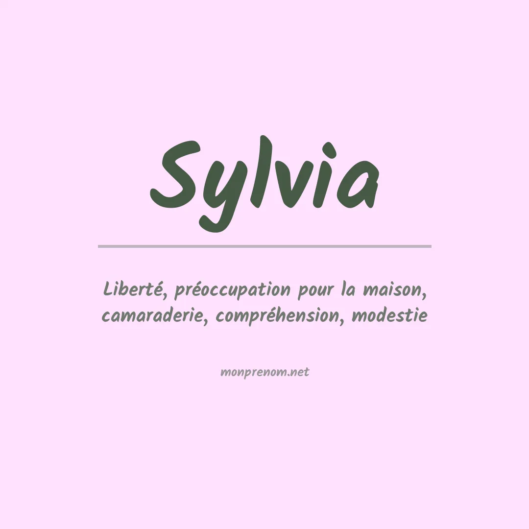 Signification du Prénom Sylvia