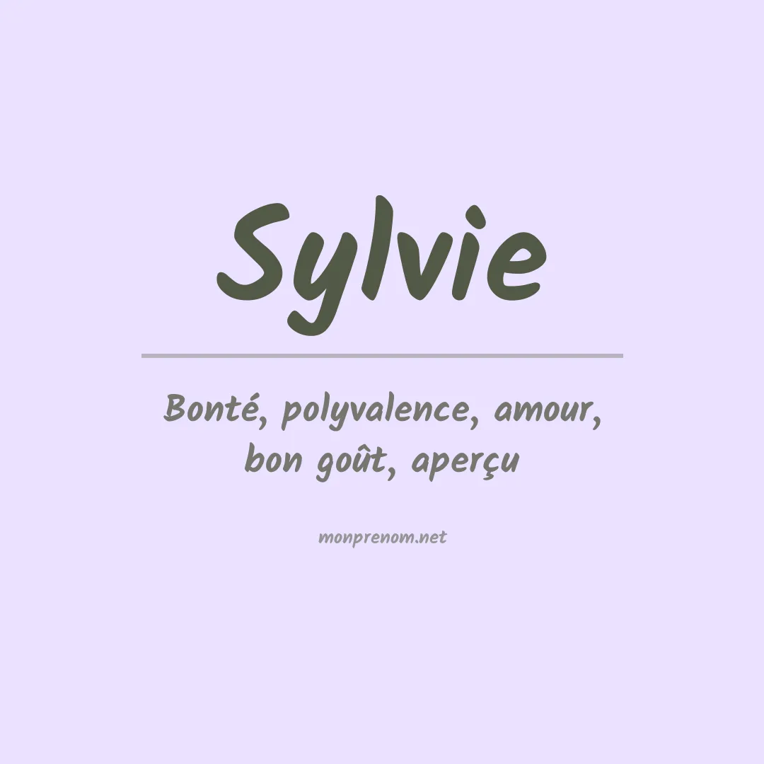 Signification du Prénom Sylvie