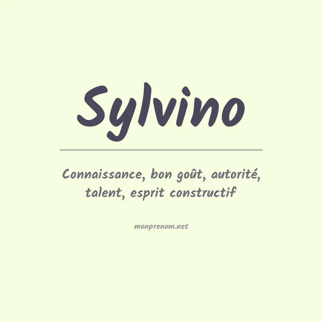 Signification du Prénom Sylvino