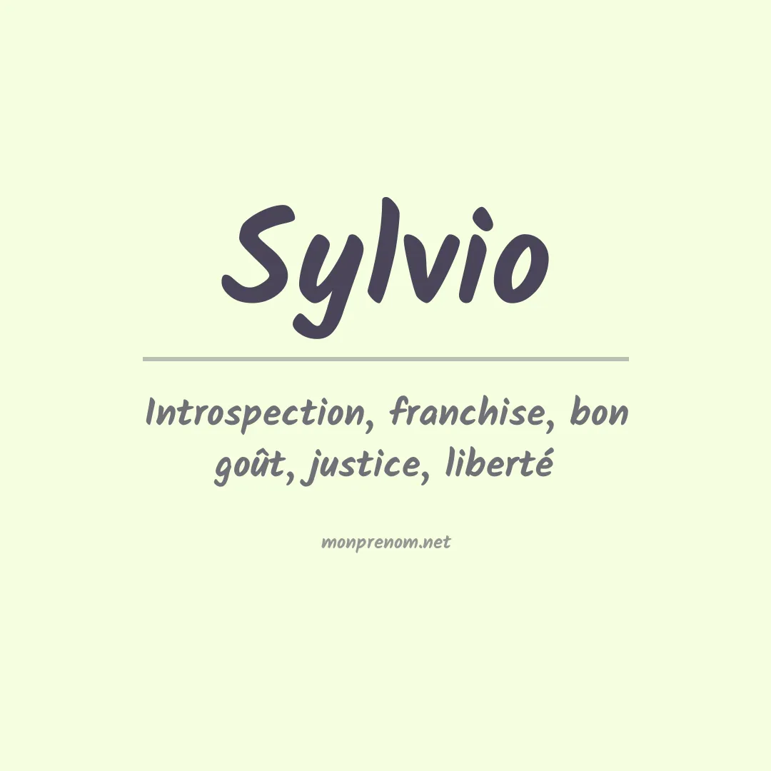 Signification du Prénom Sylvio