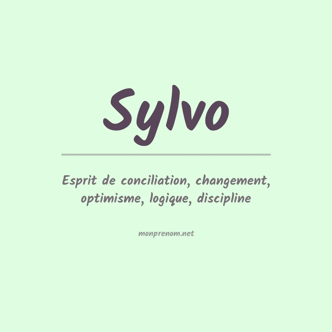 Signification du Prénom Sylvo