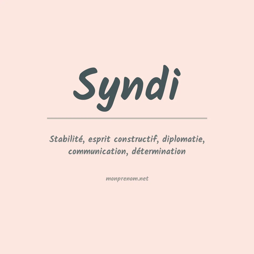 Signification du Prénom Syndi