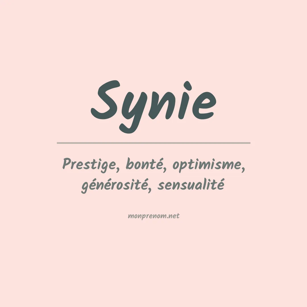 Signification du Prénom Synie Signification du Prénom Synie
