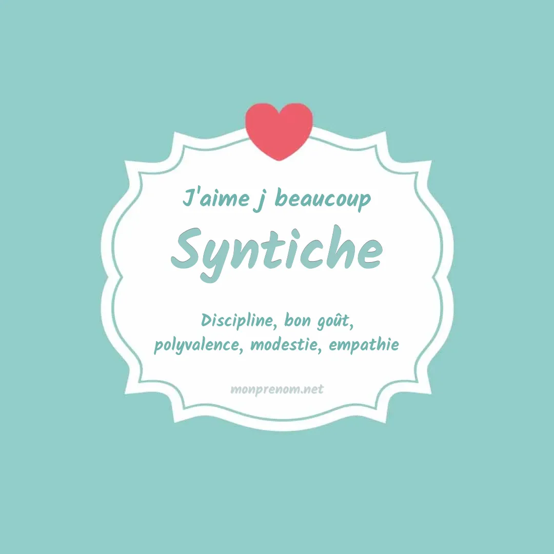 j'aime beaucoup Syntiche