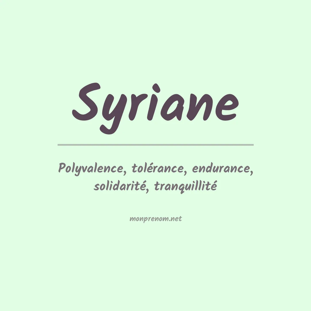 Signification du Prénom Syriane Signification du Prénom Syriane