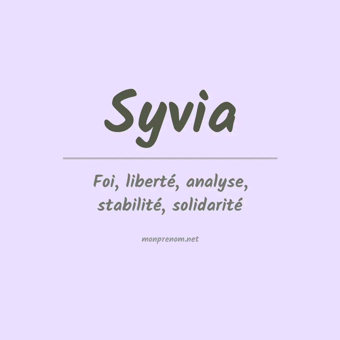 Signification du Prénom Syvia Signification du Prénom Syvia
