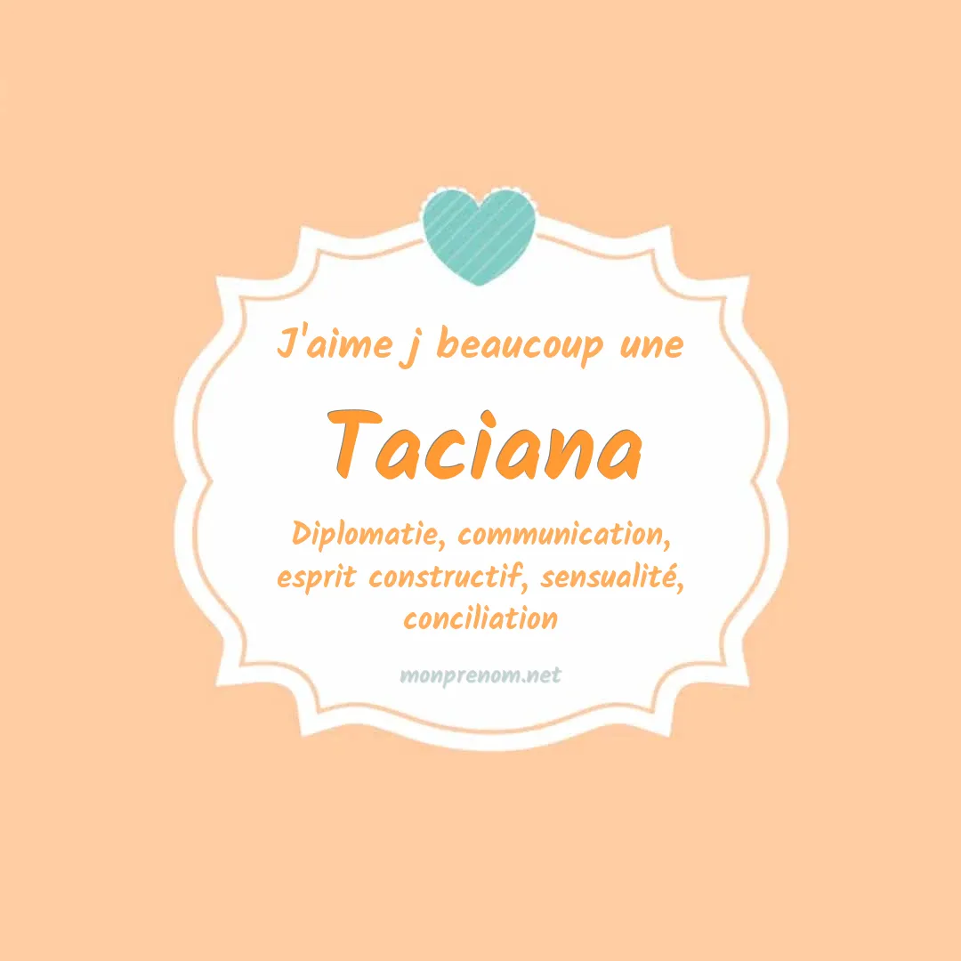 j'aime beaucoup Taciana
