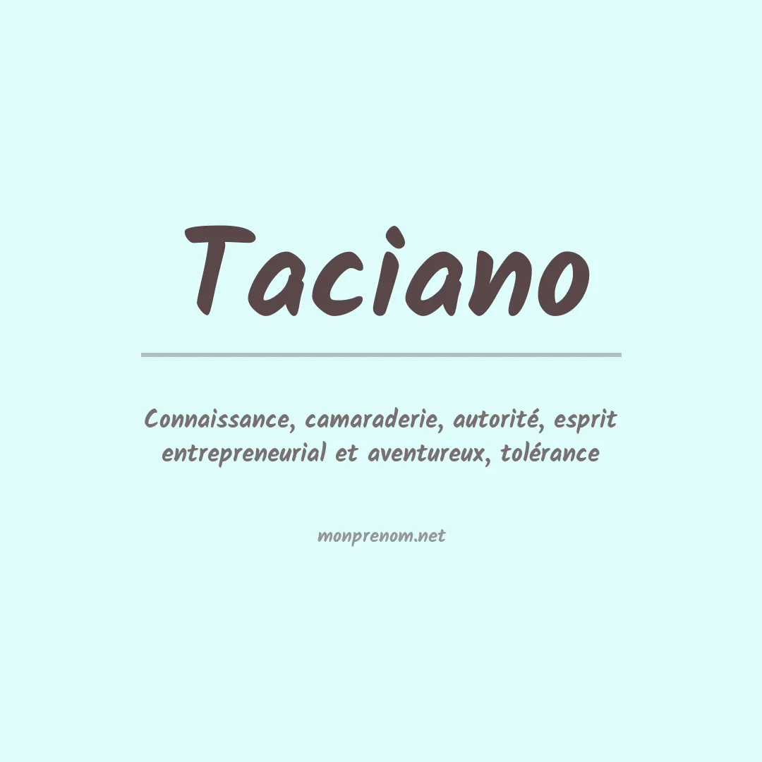 Signification du Prénom Taciano