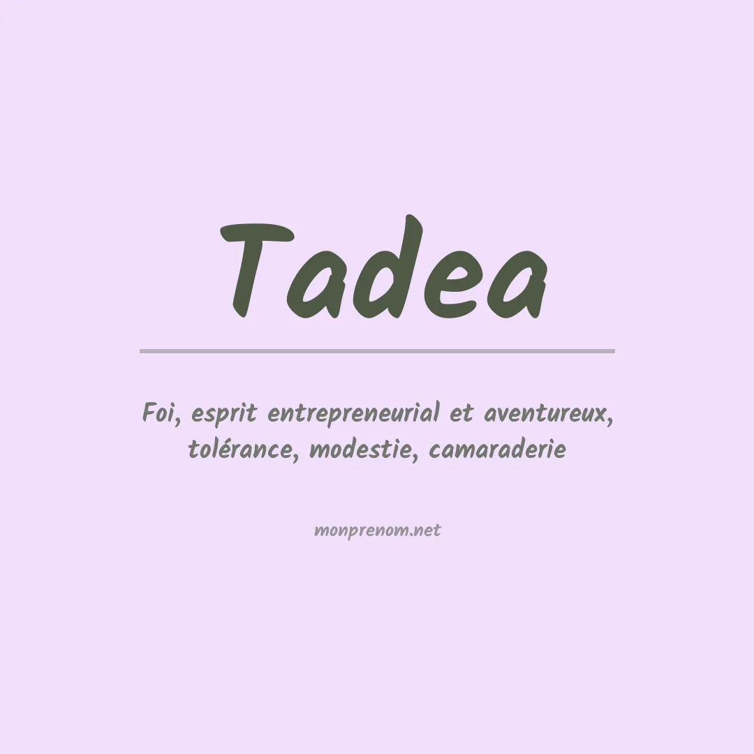 Signification du Prénom Tadea