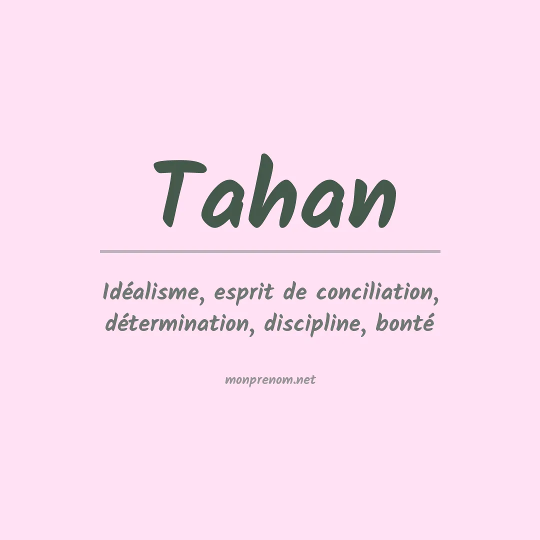 Signification du Prénom Tahan