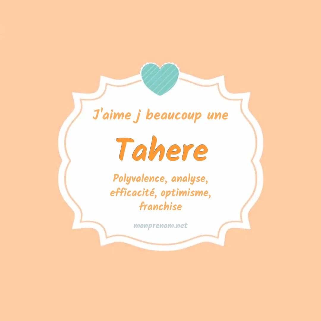j'aime beaucoup Tahere