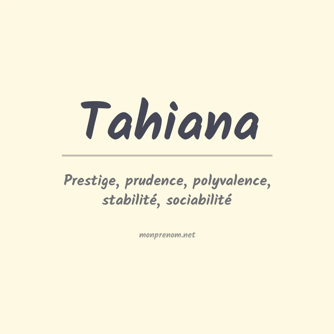 Signification du Prénom Tahiana