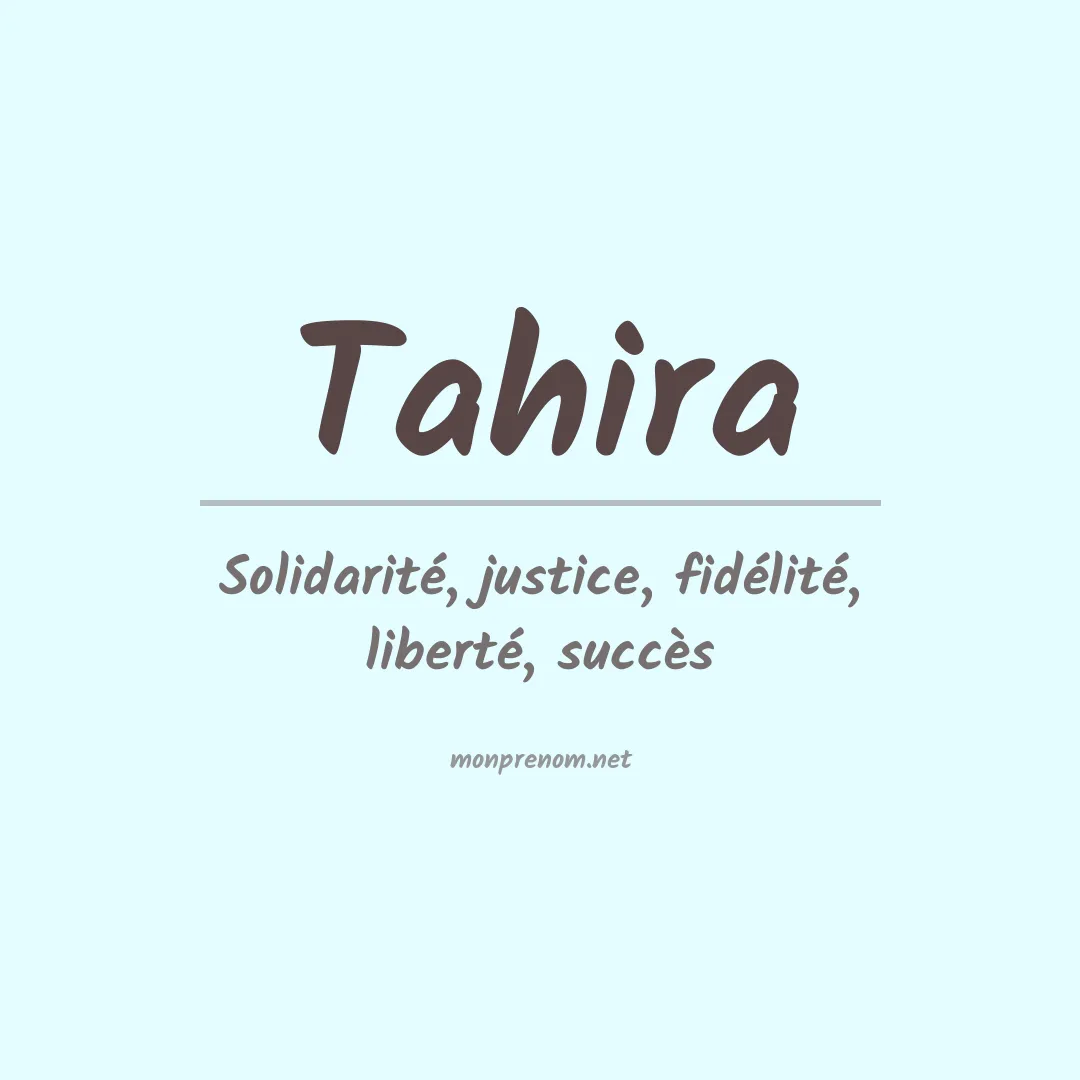 Signification du Prénom Tahira