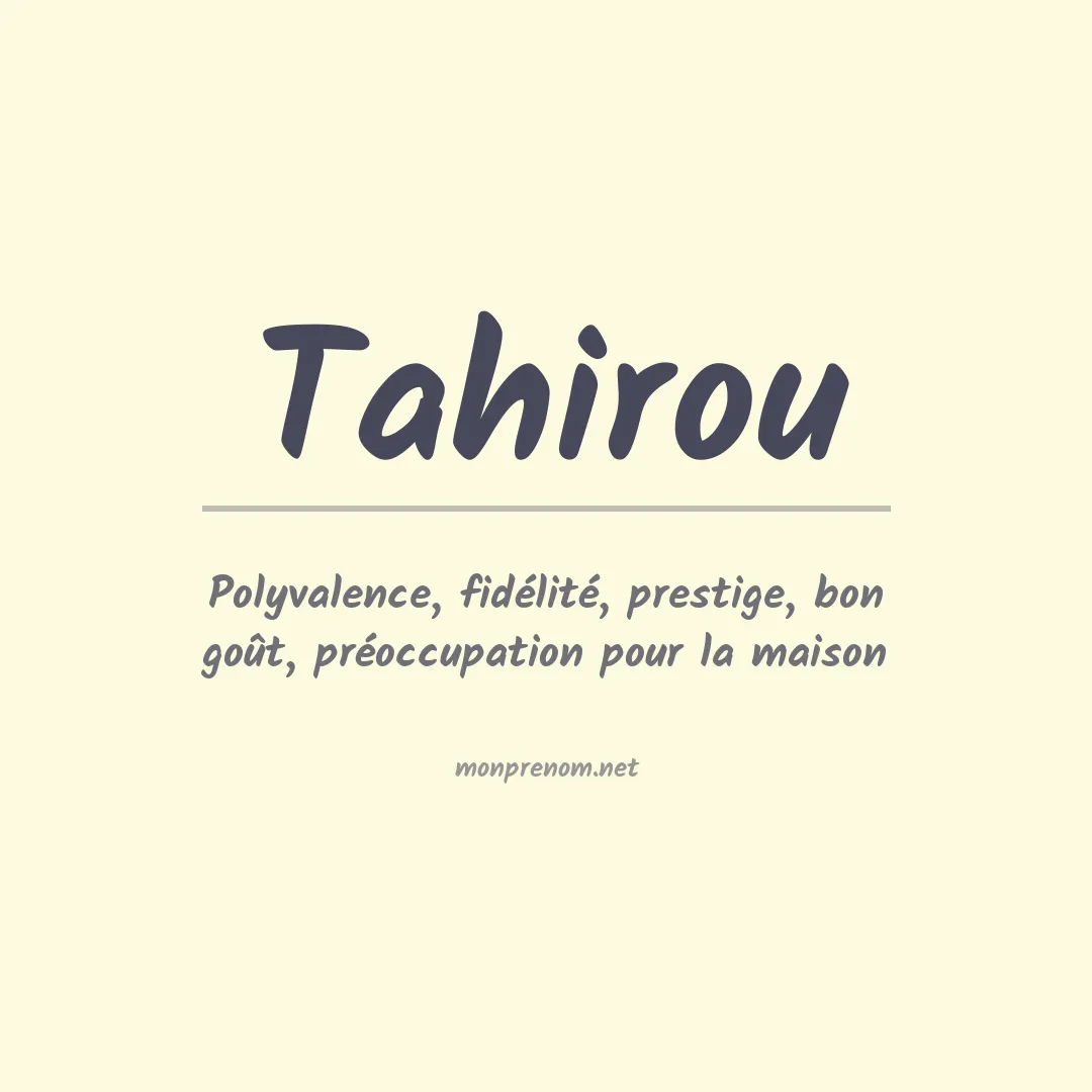 Signification du Prénom Tahirou Signification du Prénom Tahirou