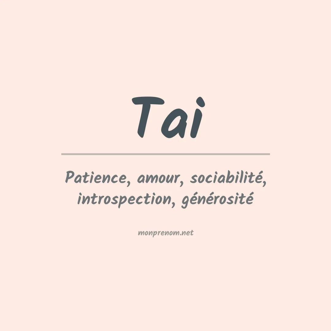 Signification du Prénom Tai