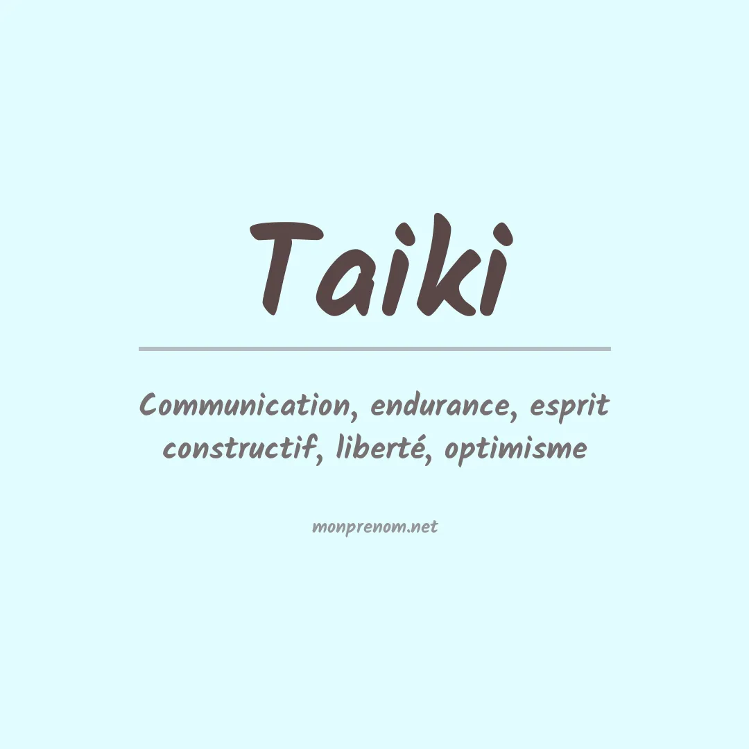 Signification du Prénom Taiki