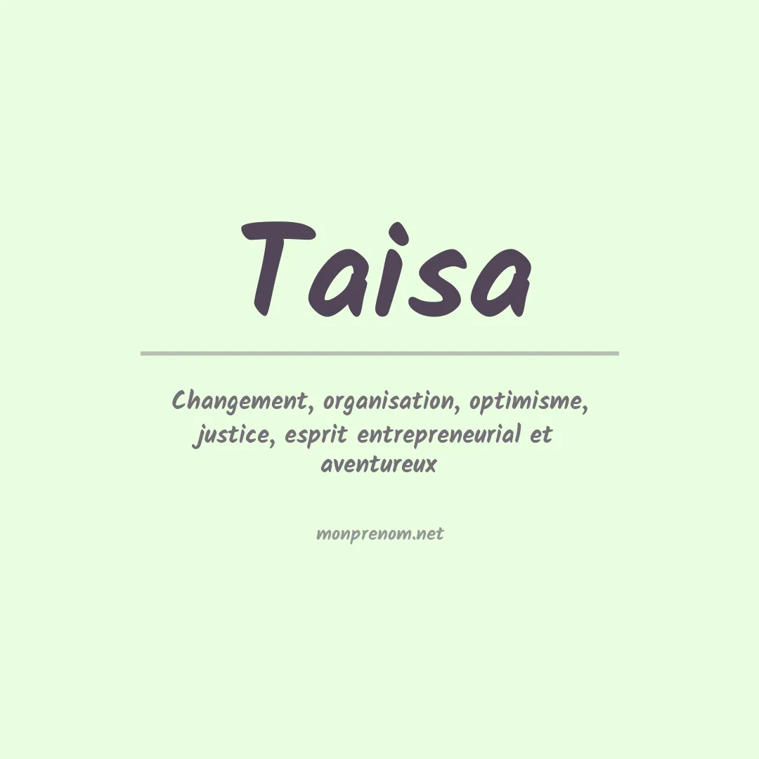 Signification du Prénom Taisa