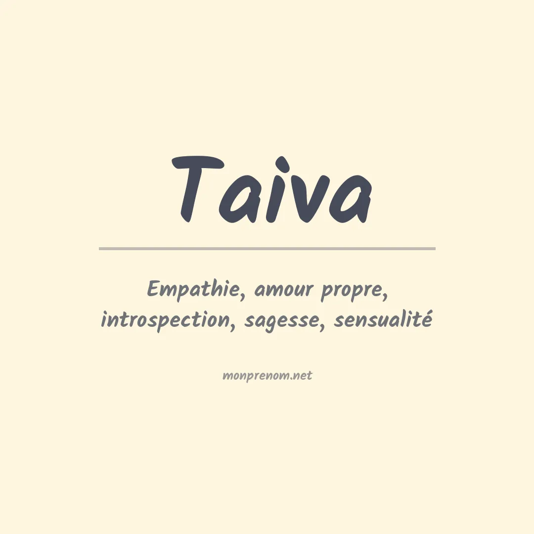 Signification du Prénom Taiva Signification du Prénom Taiva