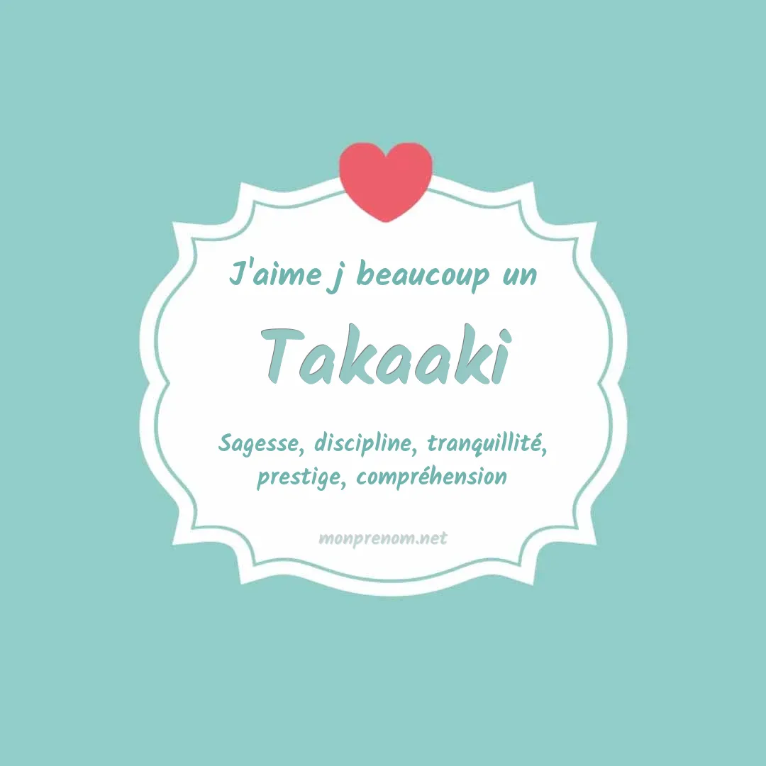 j'aime beaucoup Takaaki