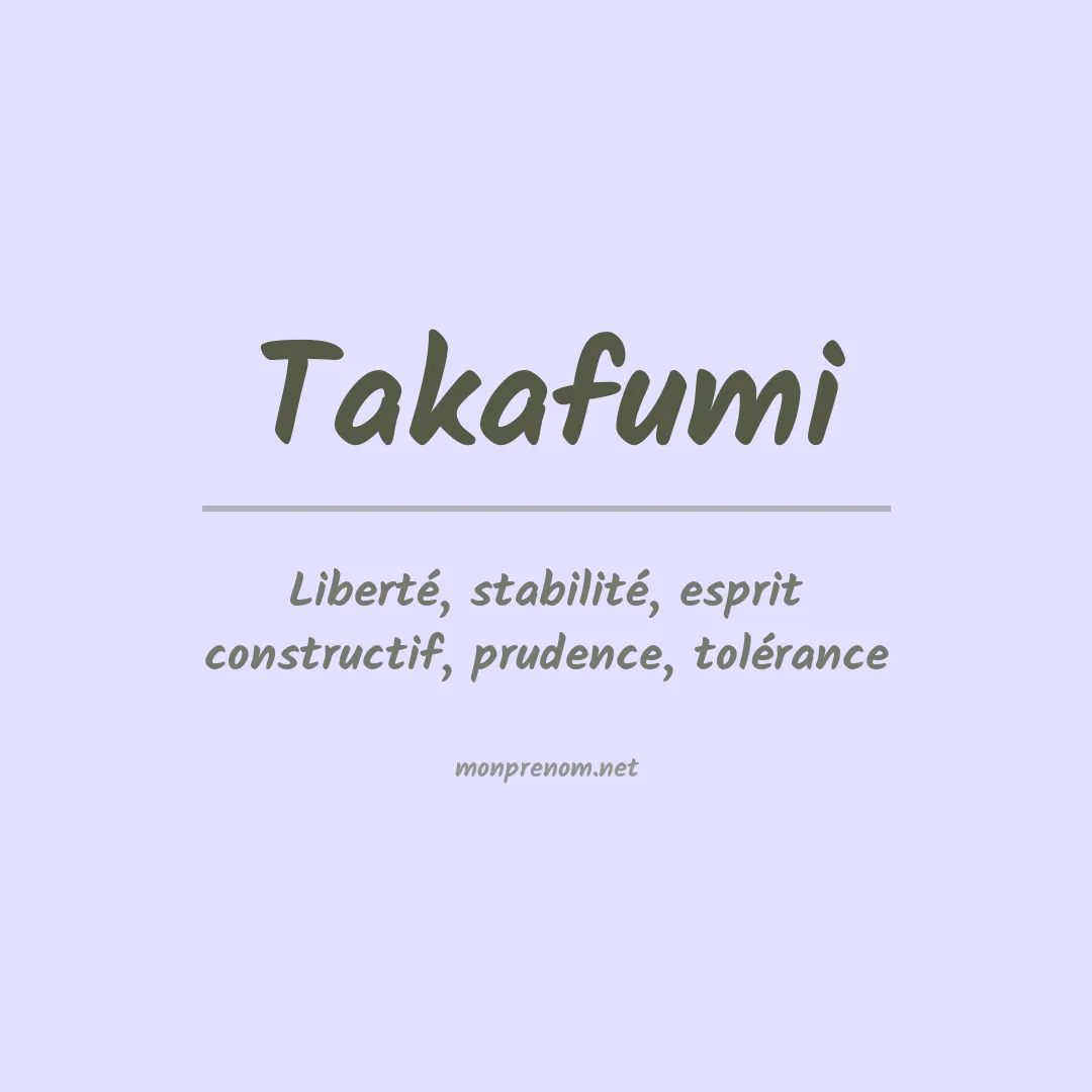 Signification du Prénom Takafumi