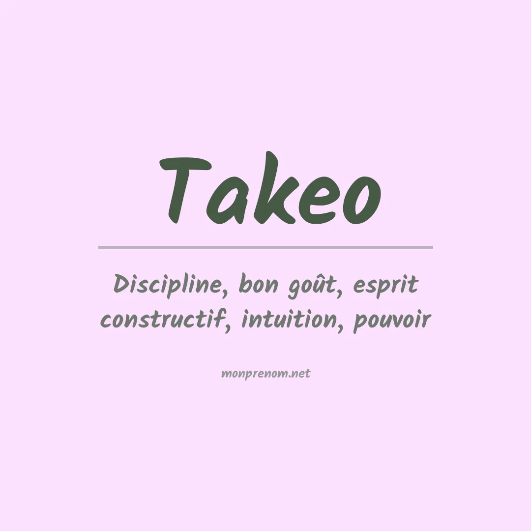 Signification du Prénom Takeo