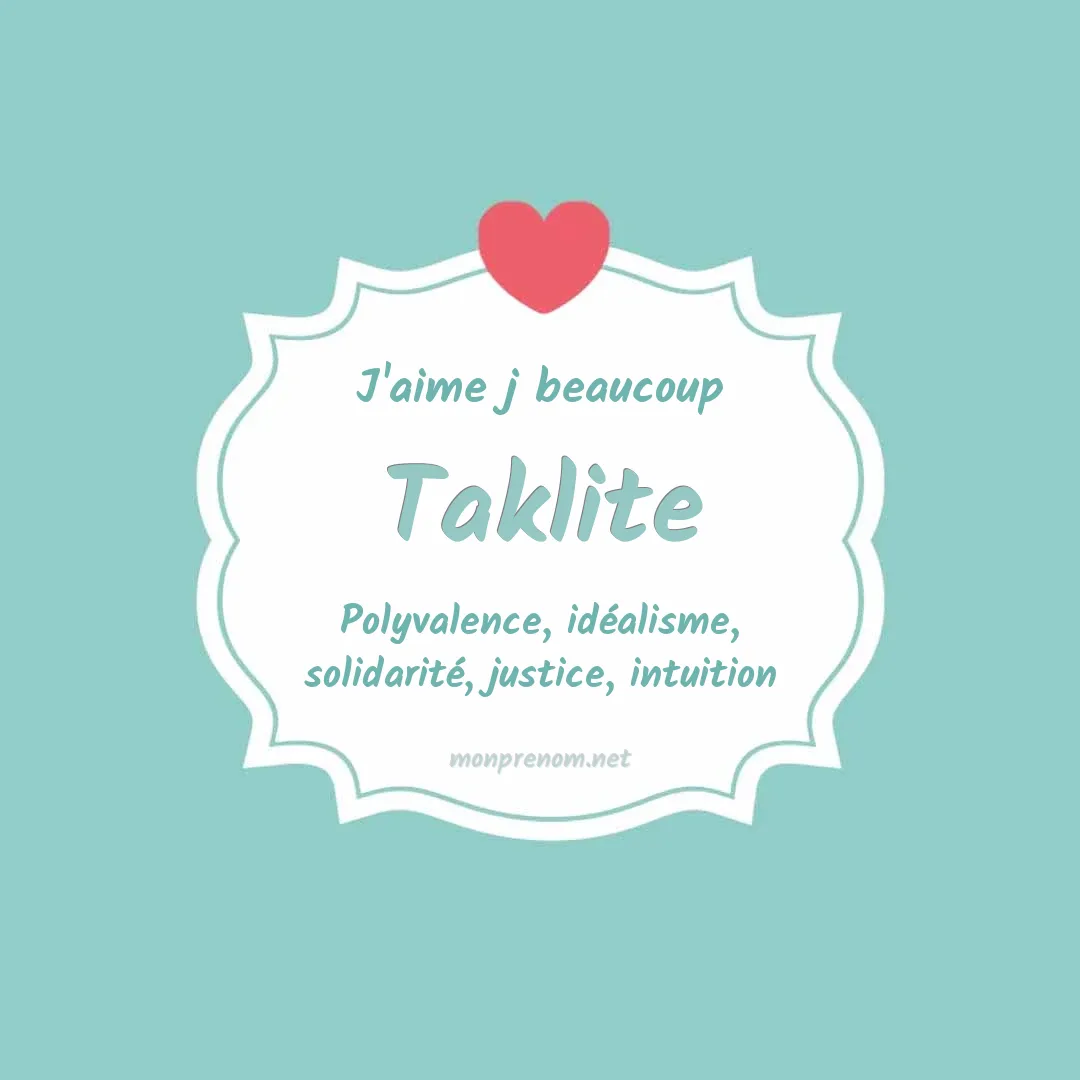 j'aime beaucoup Taklite