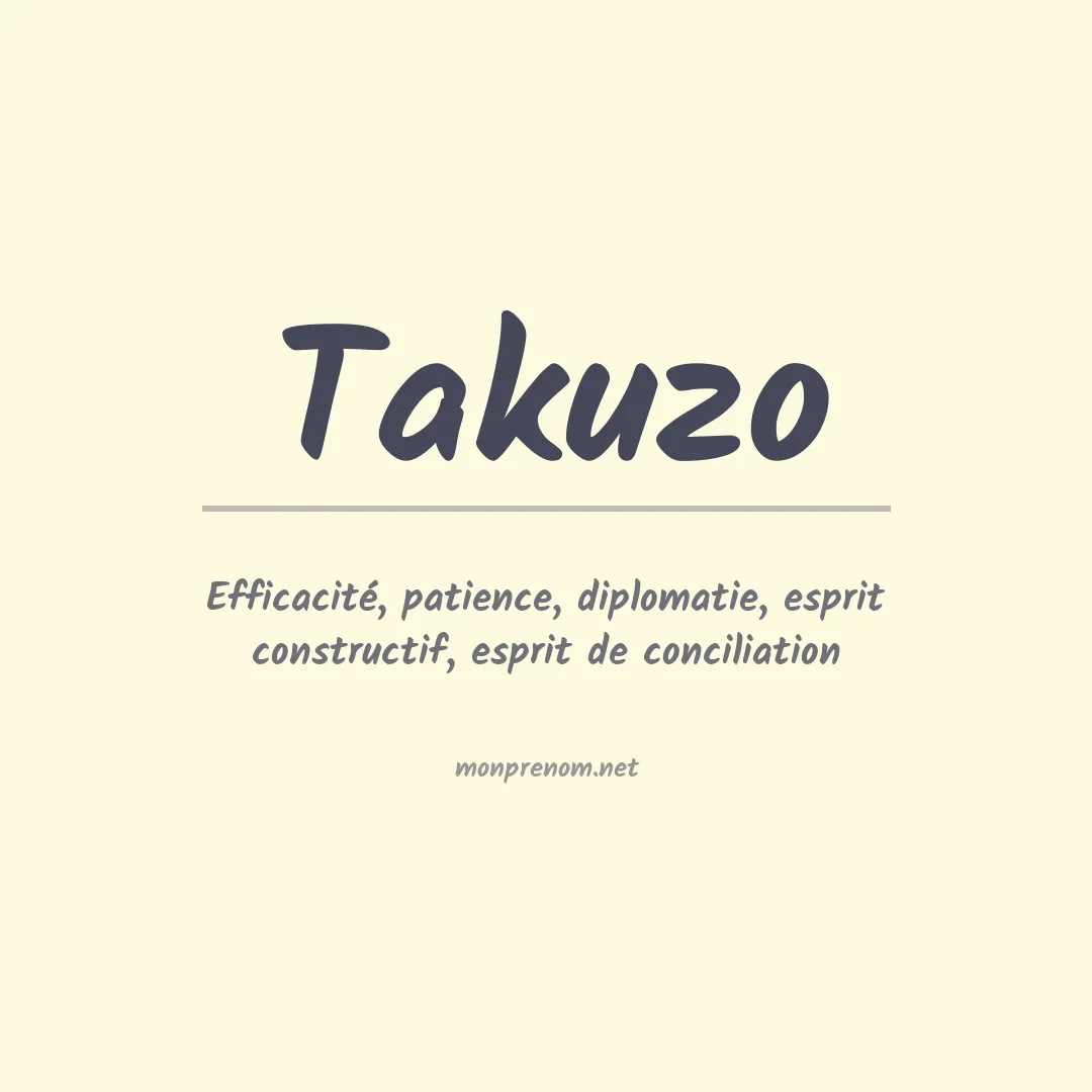 Signification du Prénom Takuzo Signification du Prénom Takuzo