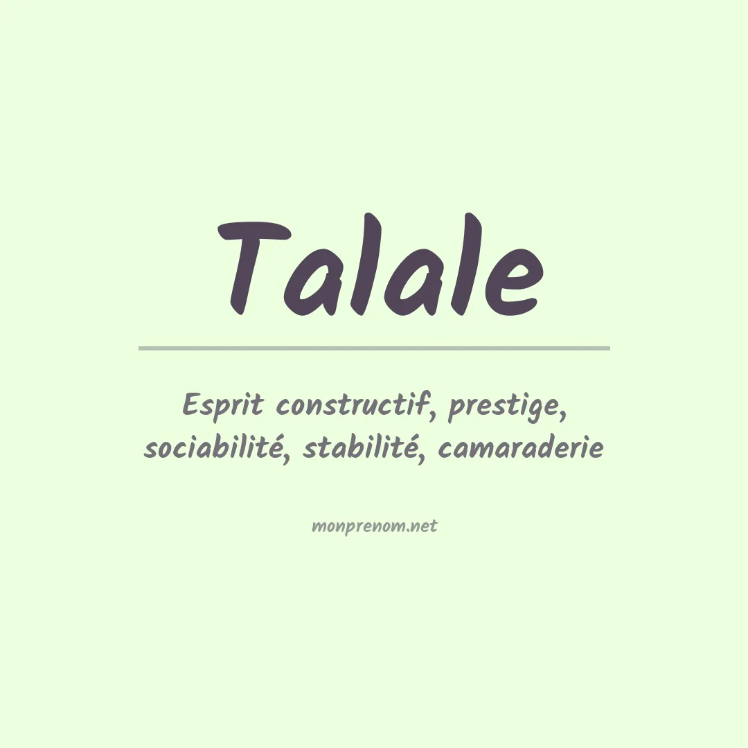 Signification du Prénom Talale