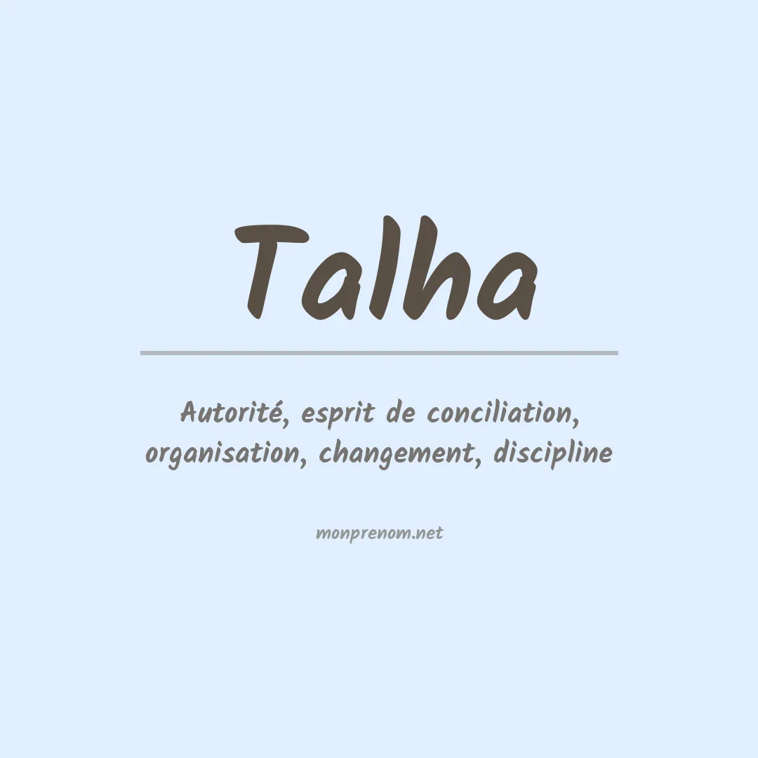 Signification du Prénom Talha