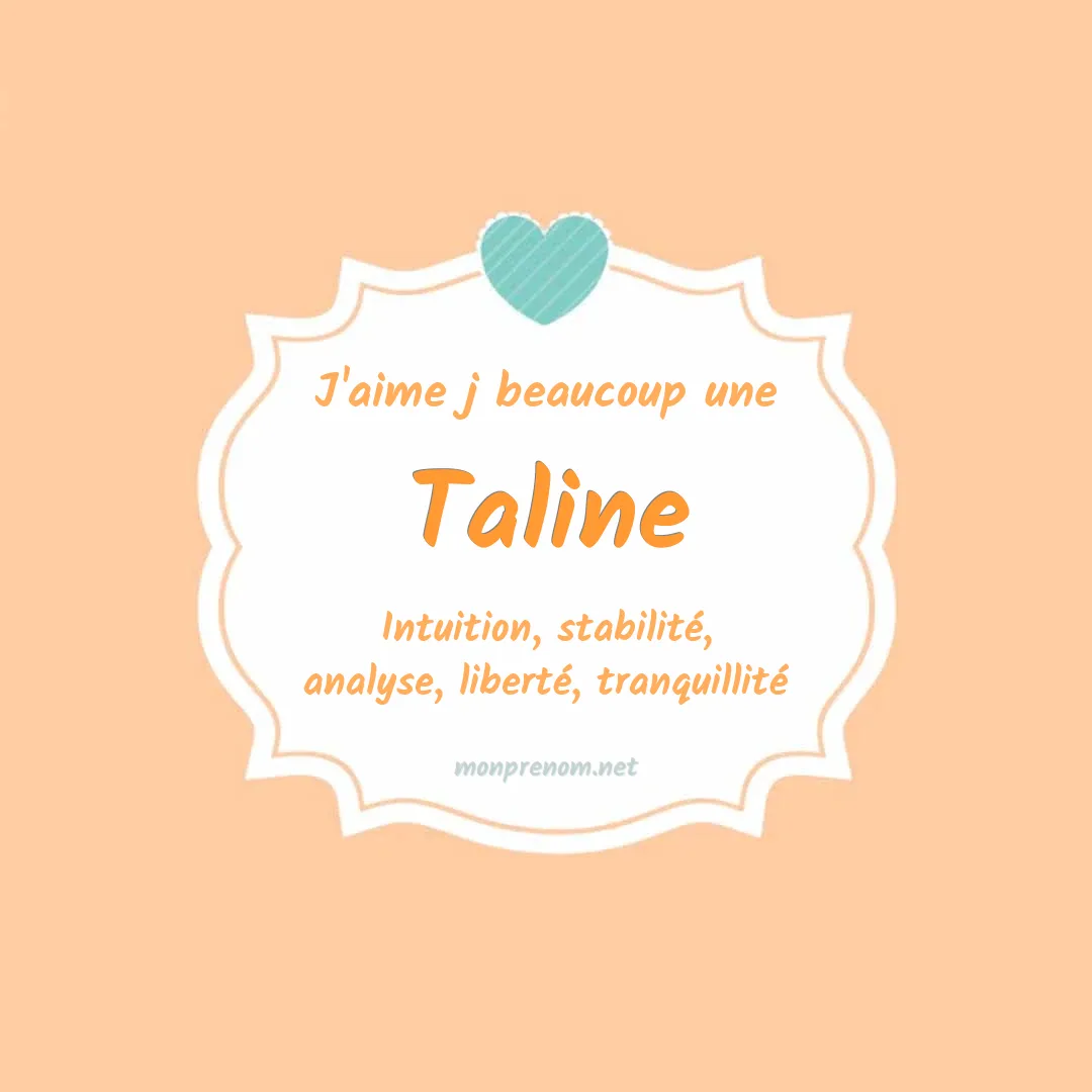 j'aime beaucoup Taline