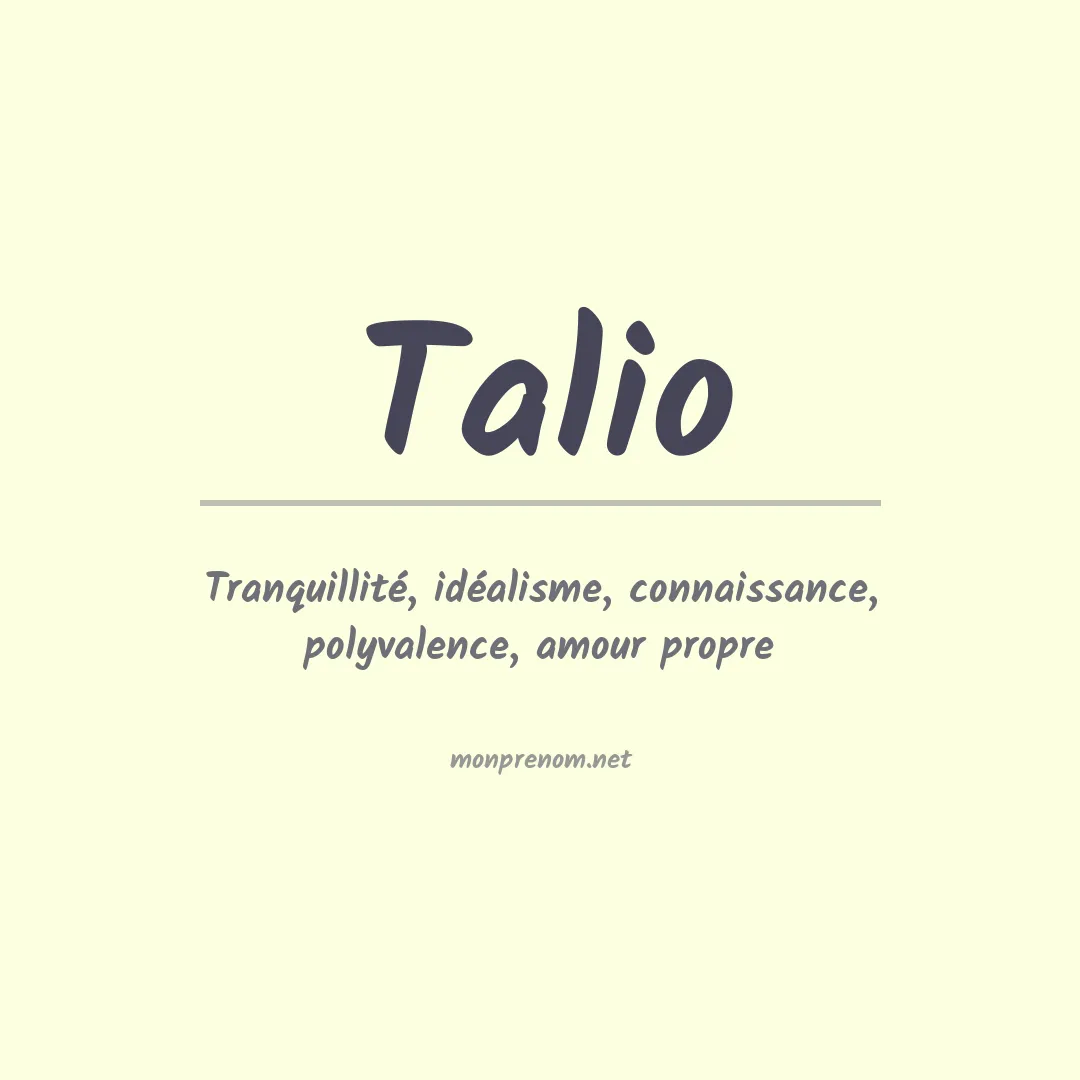 Signification du Prénom Talio