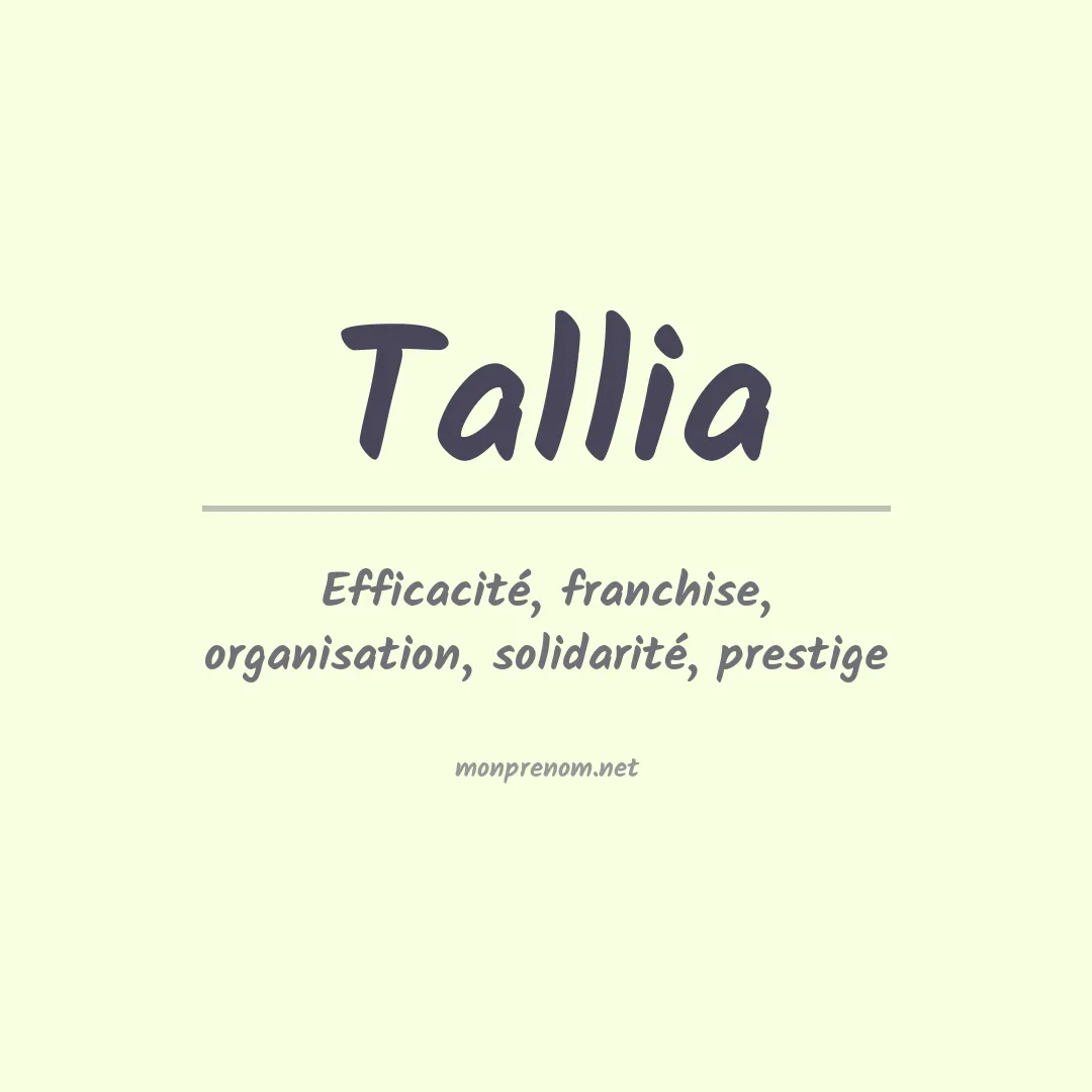 Signification du Prénom Tallia Signification du Prénom Tallia