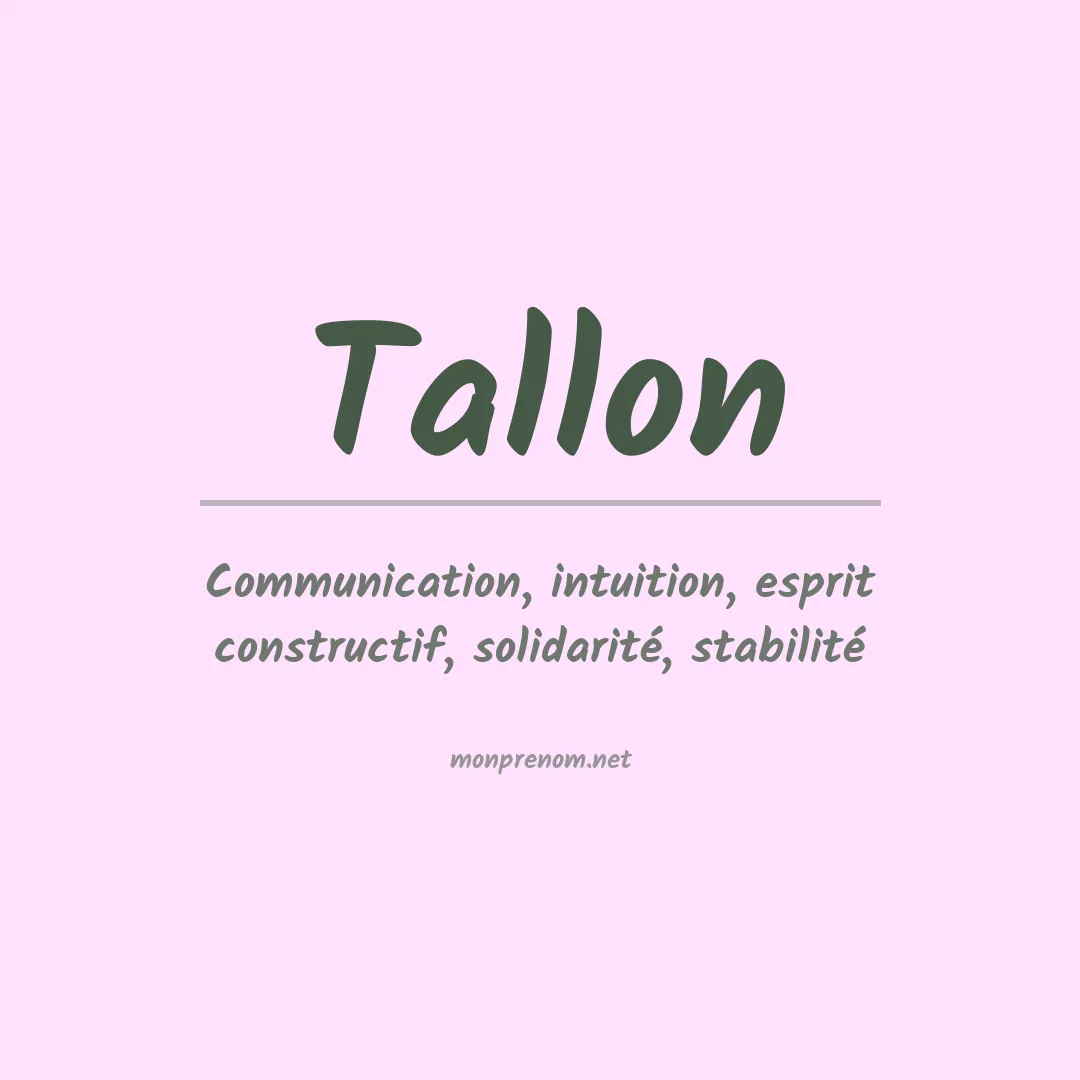 Signification du Prénom Tallon