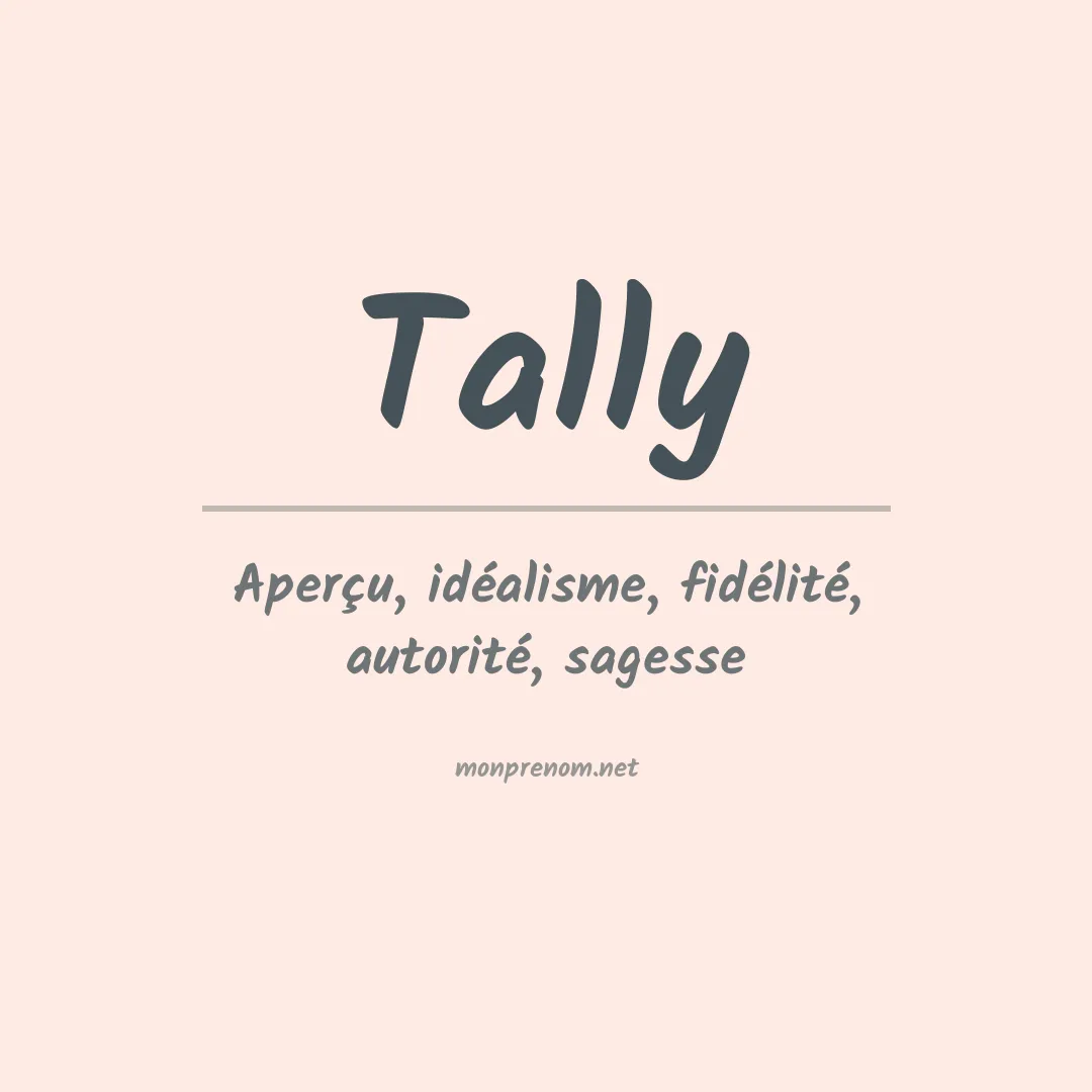 Signification du Prénom Tally