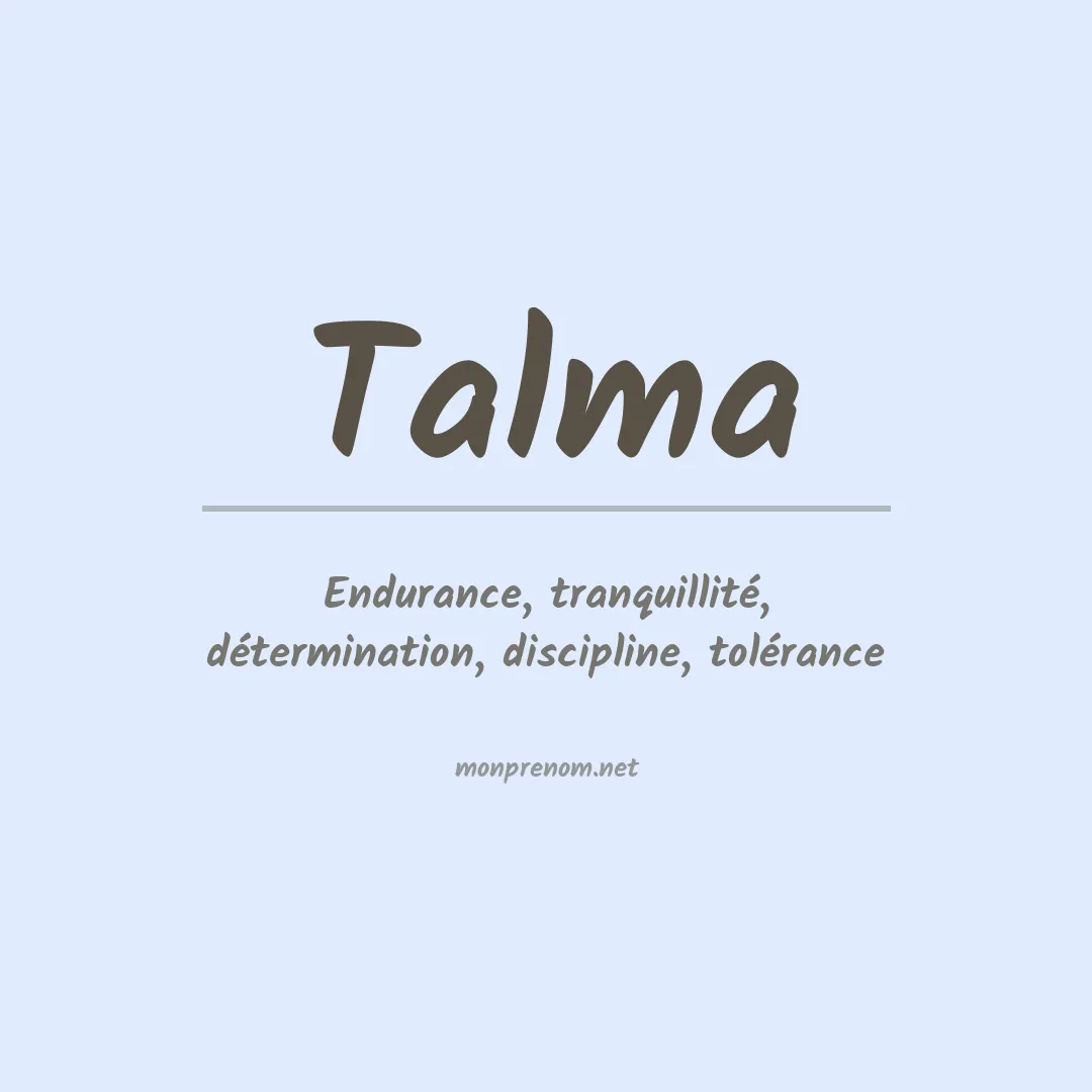 Signification du Prénom Talma