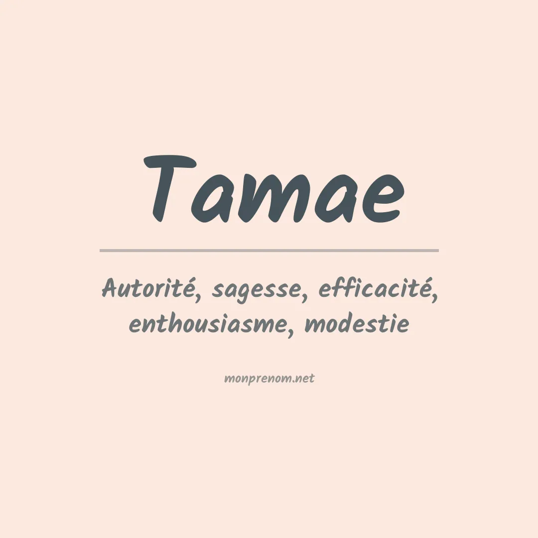 Signification du Prénom Tamae