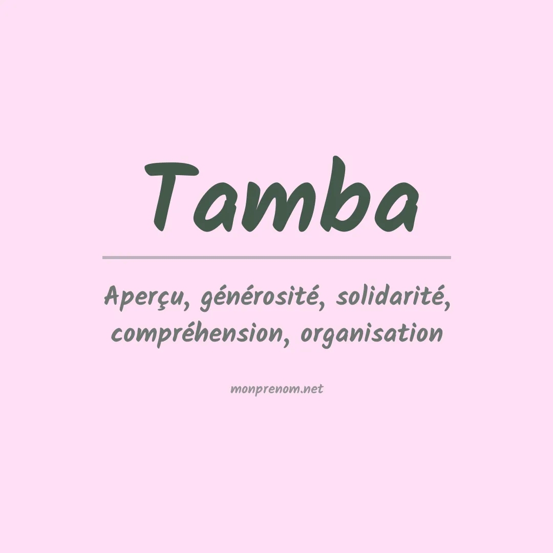 Signification du Prénom Tamba Signification du Prénom Tamba