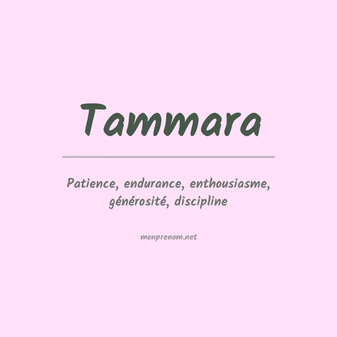Signification du Prénom Tammara
